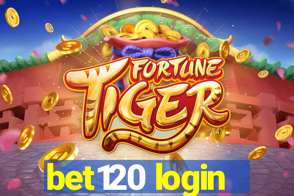 bet120 login